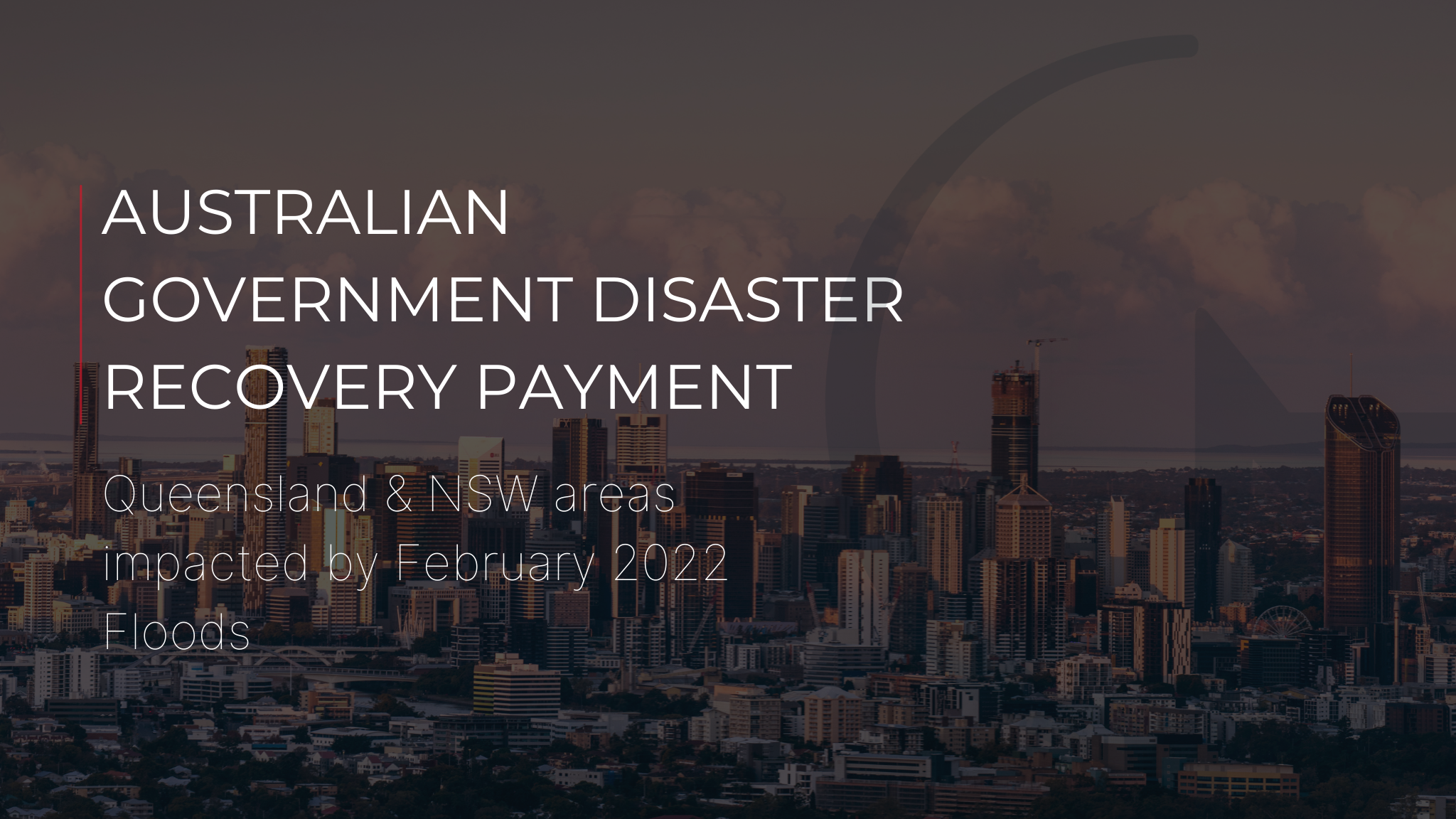 Australian Government Disaster Recovery Payment Queensland Floods